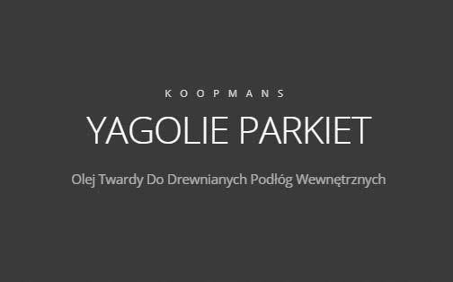 Yagolie parkiet, Wysokiej jakości olej do podłóg Yagolie parkiet, Wysokiej jakości olej do podłóg